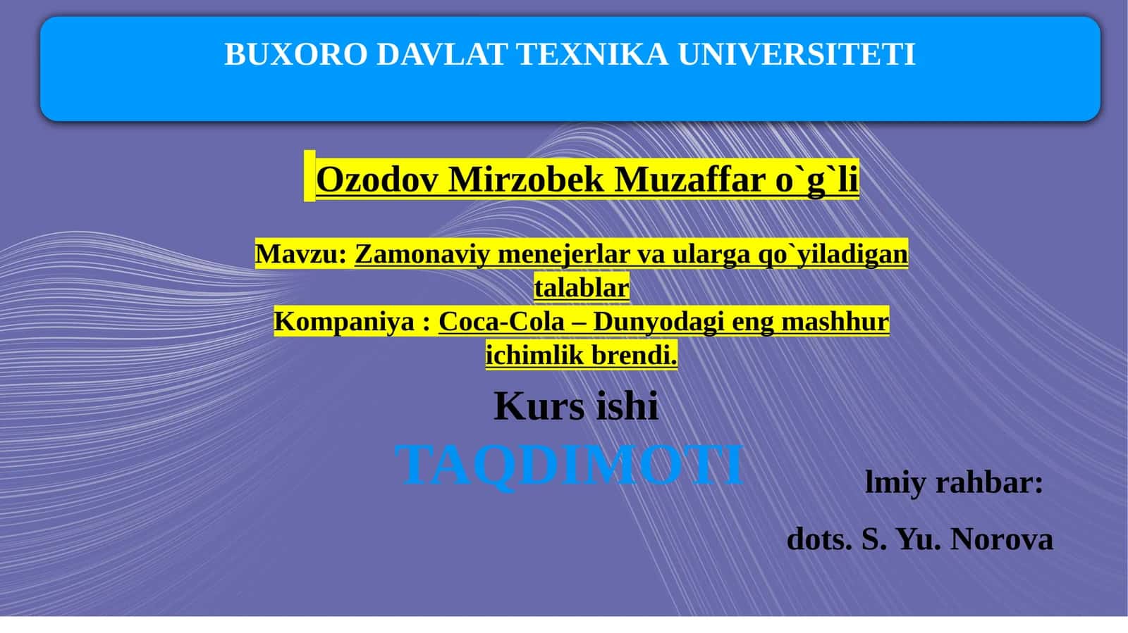 Zamonaviy menejerlar va ularga qo`yiladigan talablar