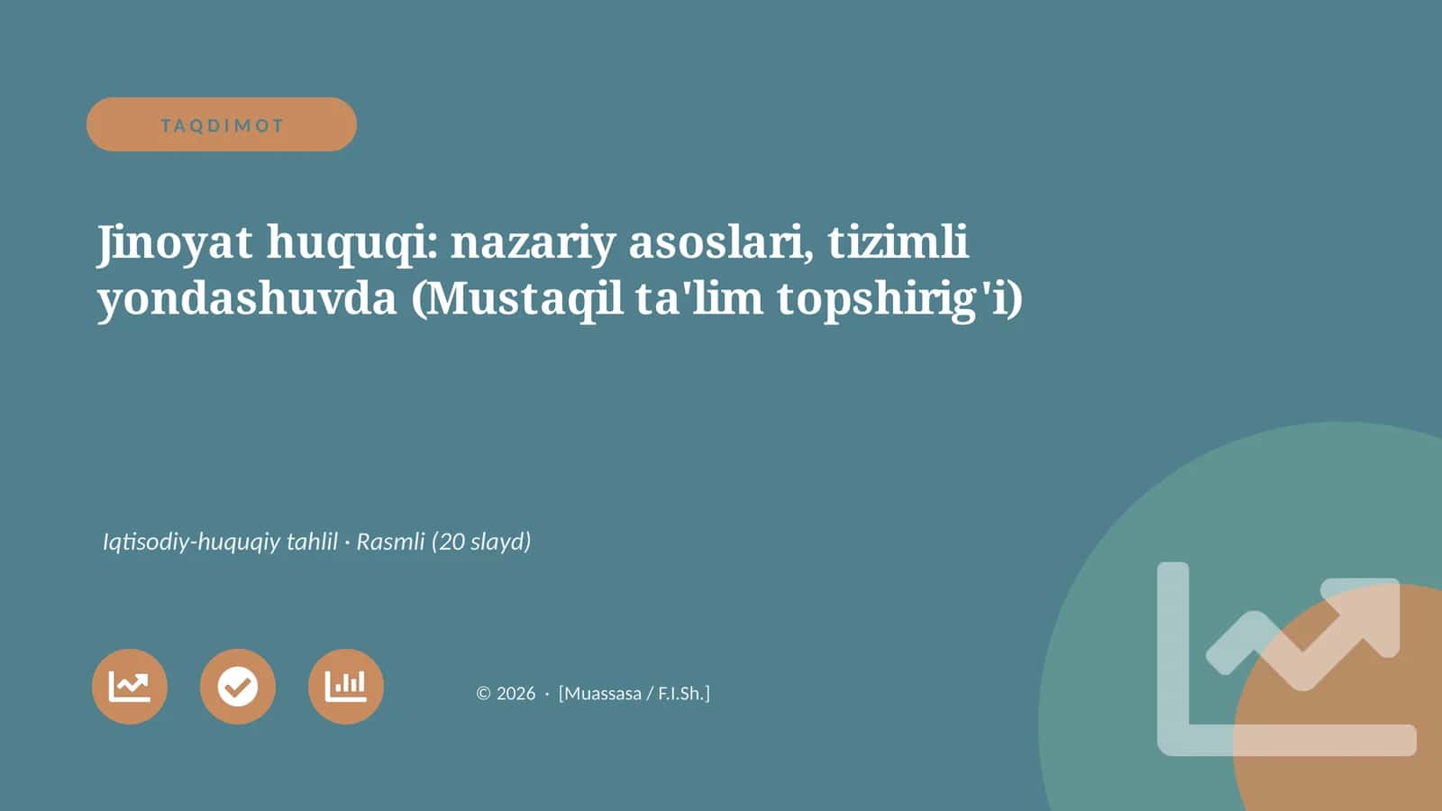 Jinoyat huquqi: nazariy asoslari, tizimli yondashuvda (Mustaqil ta'lim topshirig'i)