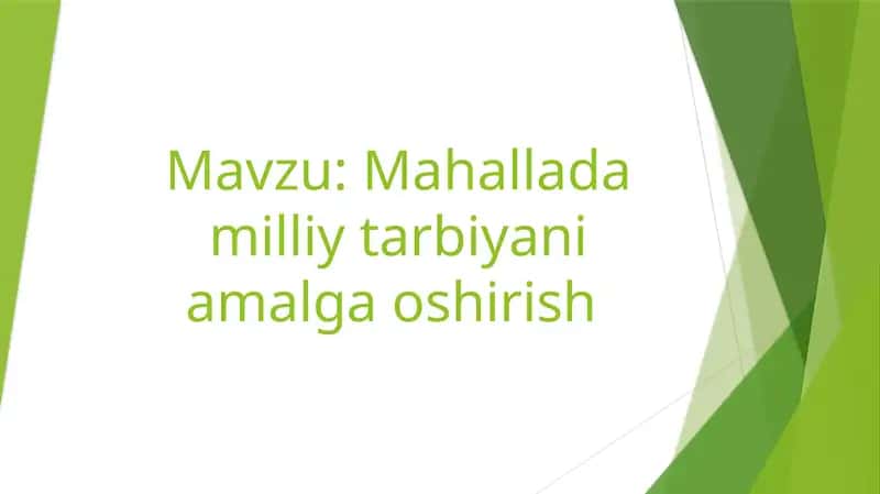 Mahallada milliy tarbiyani amalga oshirish