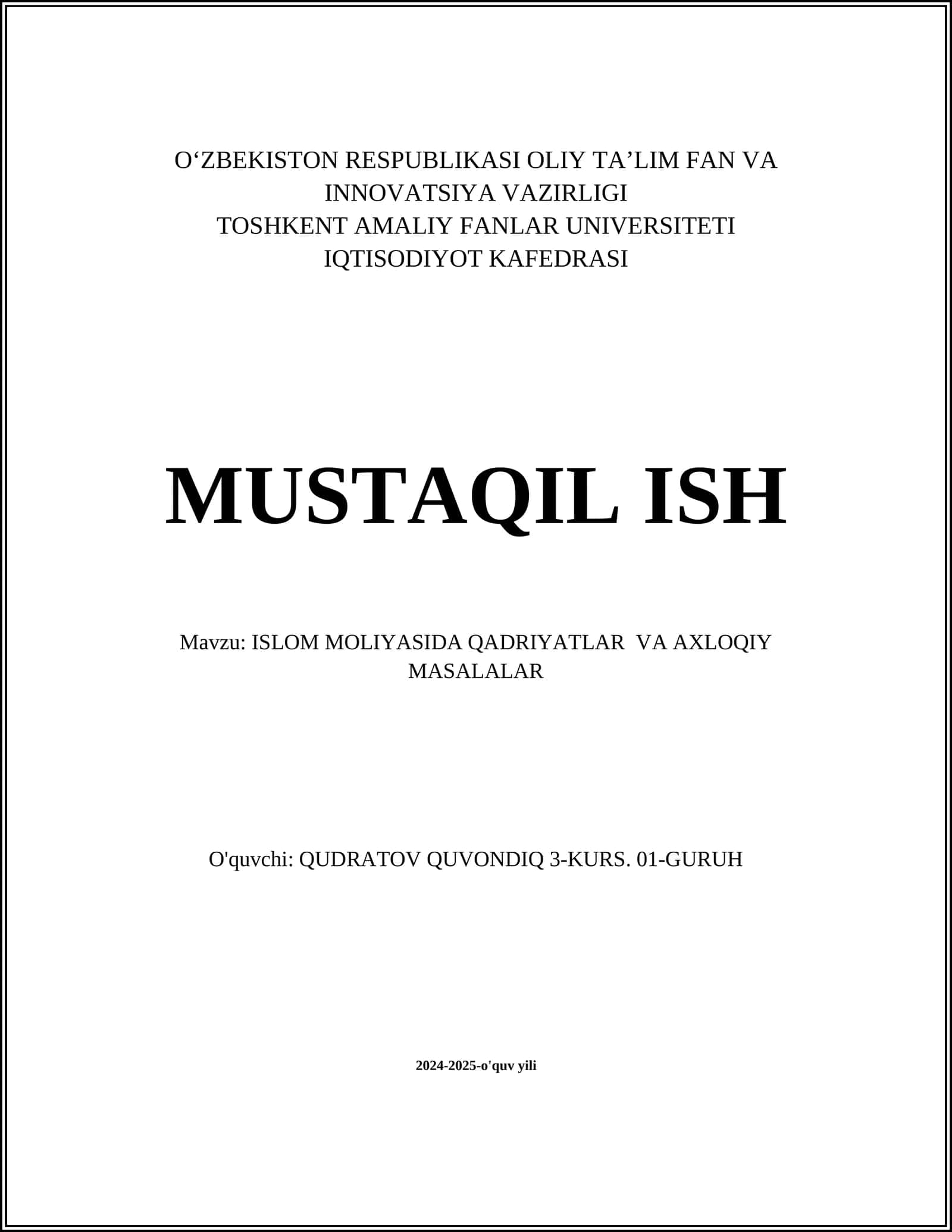 ISLOM MOLIYASIDA QADRIYATLAR VA AXLOQIY MASALALAR