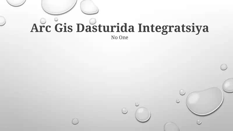 Arc Gis Dasturida Integratsiya