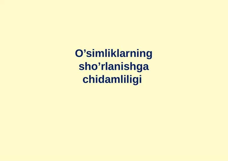 O’simliklarningsho’rlanishgachidamliligi