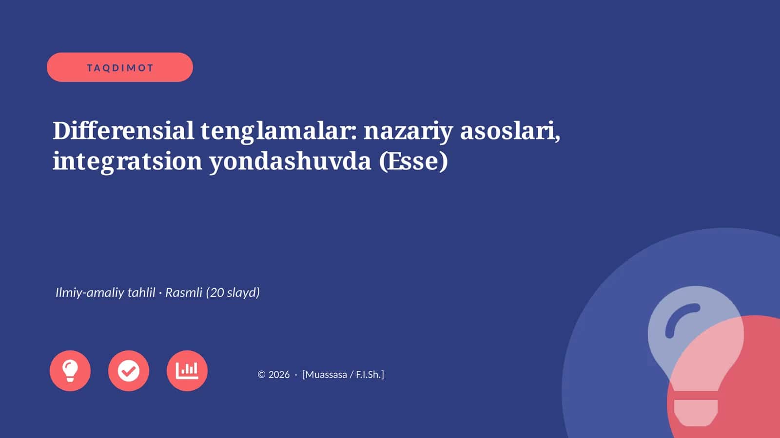 Differensial tenglamalar: nazariy asoslari, integratsion yondashuvda (Esse)