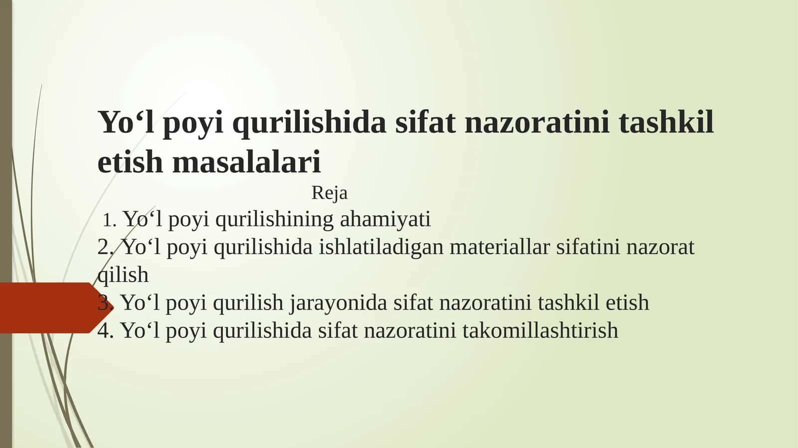 Yo‘l poyi qurilishida sifat nazoratini tashkil etish masalalari