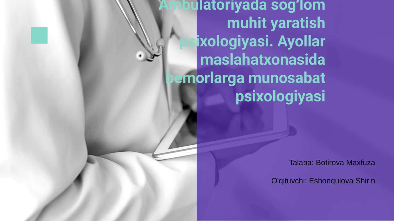 Ambulatoriyada sogʻlom muhit yaratish psixologiyasi