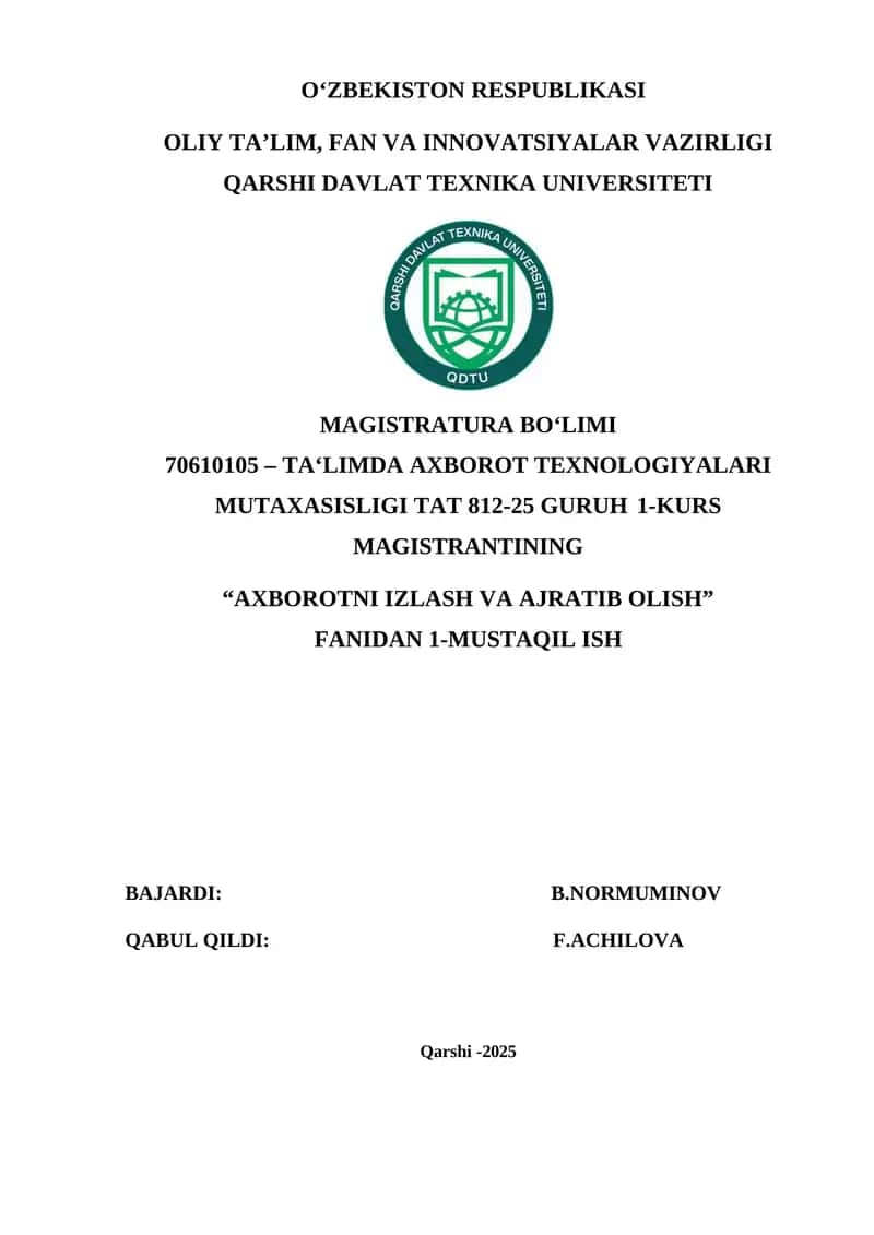 Axborot qidiruv tizimlarida murakkab qidiruv usullari, bul qidiruv algoritmlari hamda vektorli modellar asosida axborotni izlash va ajratish uslubiyati.