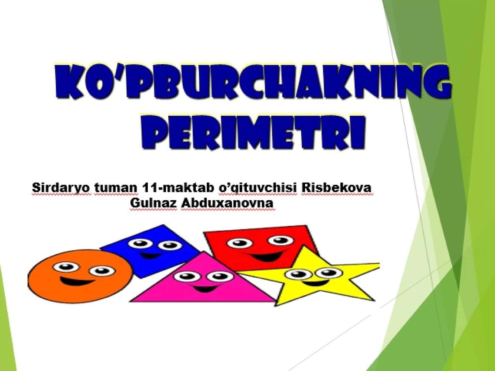 5-sinf Matematika fanidan Ko'pburchak perimetri mavzuda dars taqdimoti