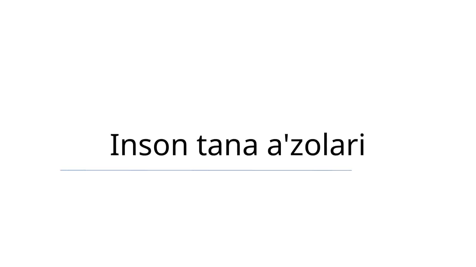 Inson tana a'zolari