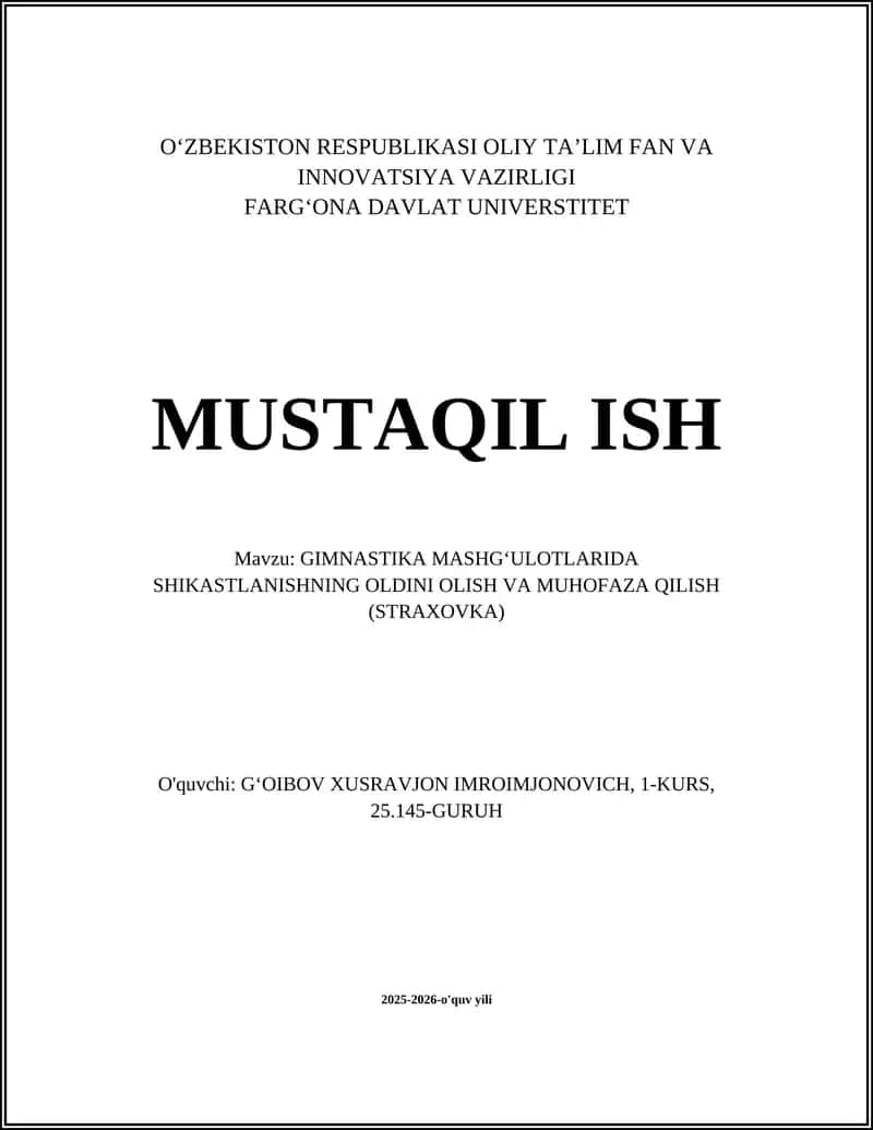 GIMNASTIKA MASHGʻULOTLARIDA SHIKASTLANISHNING OLDINI OLISH VA MUHOFAZA QILISH (STRAXOVKA)