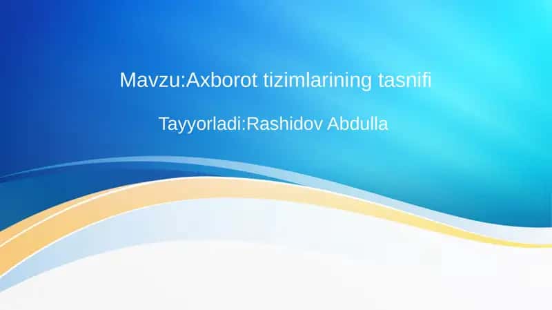 Axborot tizimlarining tasnifi