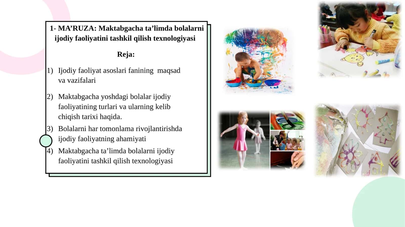 Maktabgacha ta’limda bolalarni ijodiy faoliyatini tashkil qilish texnologiyasi