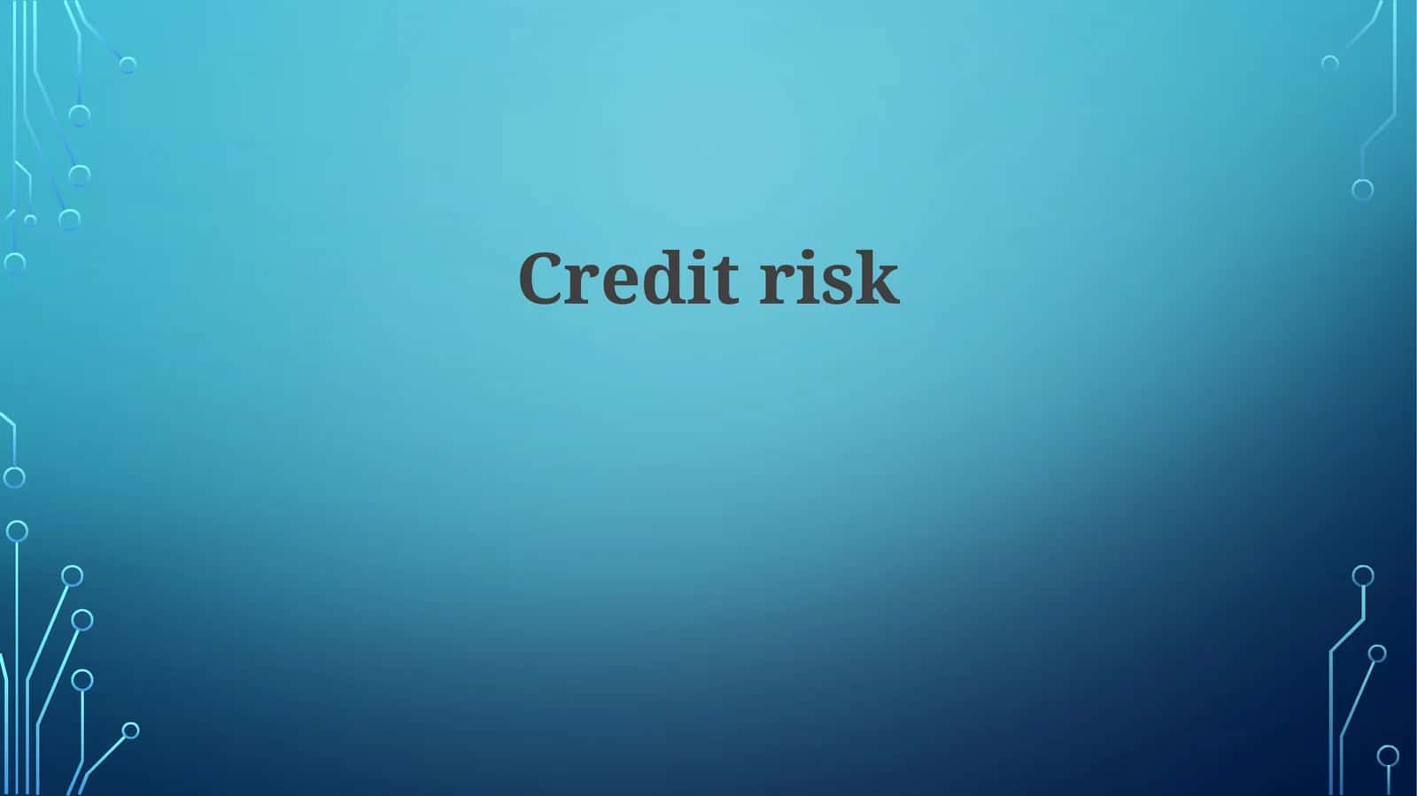 Credit risk