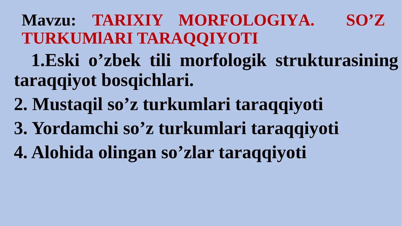 TARIXIYMORFOLOGIYА.SO’ZTURKUMlARITARAQQIYOTI