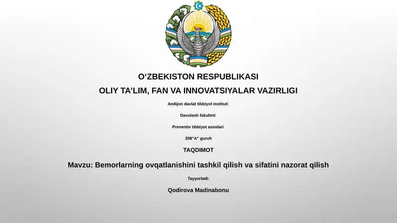 Bemorlarning ovqatlanishini tashkil qilish va sifatini nazorat qilish