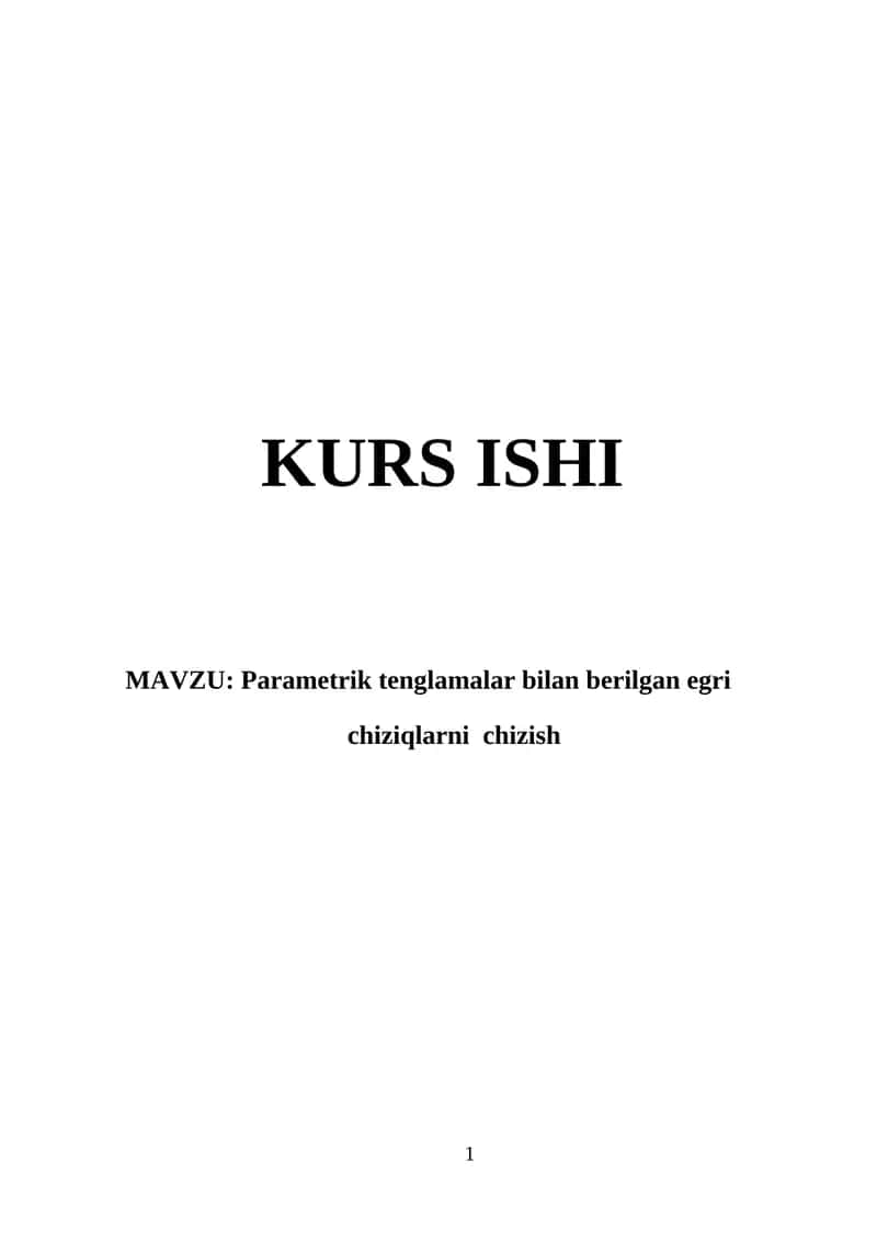 Parametrik tenglamalar bilan berilgan egri chiziqlarni chizish
