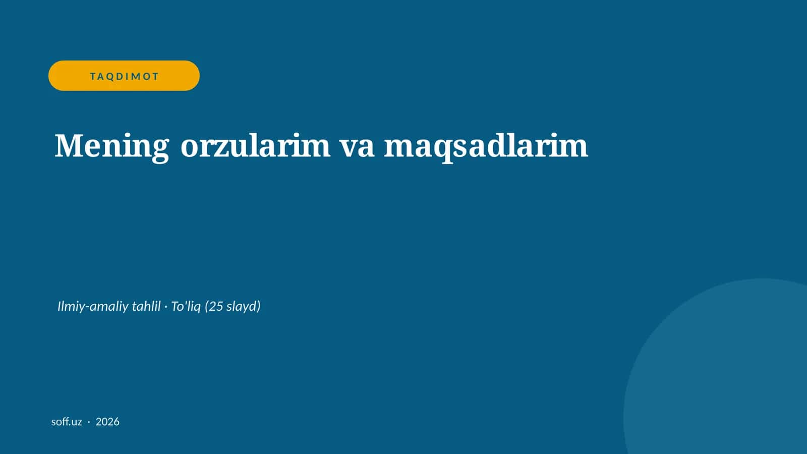 Mening orzularim va maqsadlarim