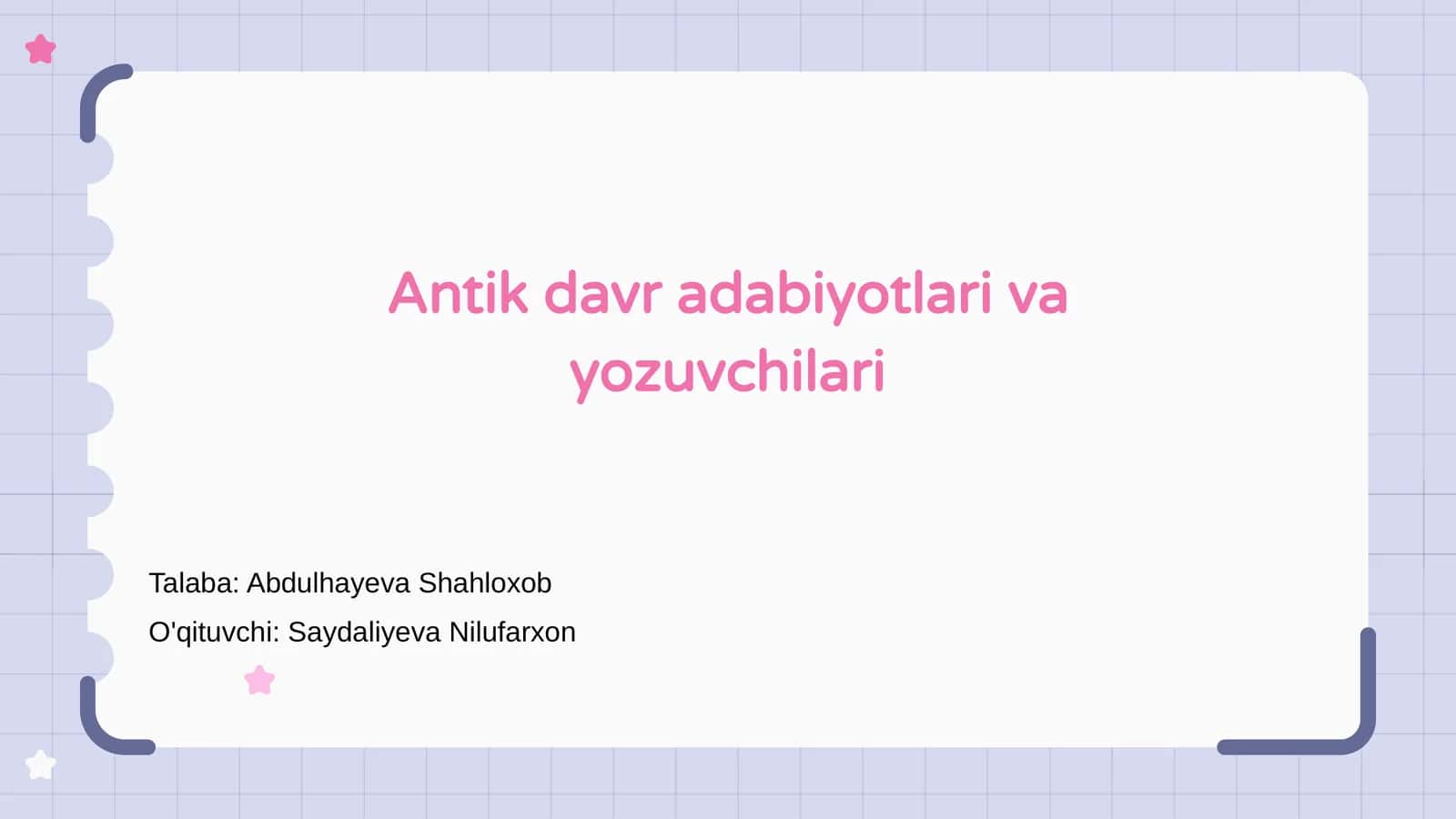 Antik davr adabiyotlari va yozuvchilari