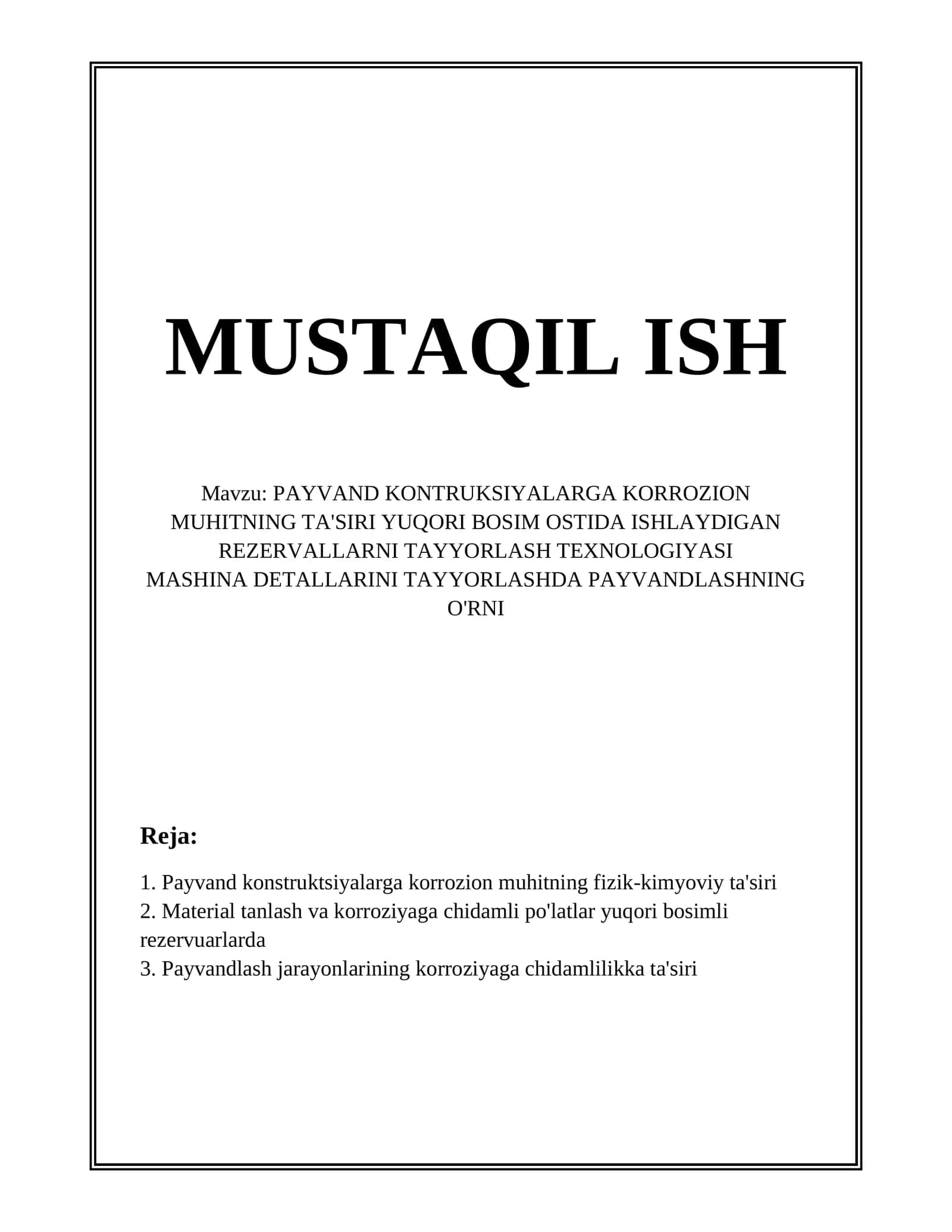PAYVAND KONTRUKSIYALARGA KORROZION MUHITNING TA'SIRI YUQORI BOSIM OSTIDA ISHLAYDIGAN REZERVALLARNI TAYYORLASH TEXNOLOGIYASI