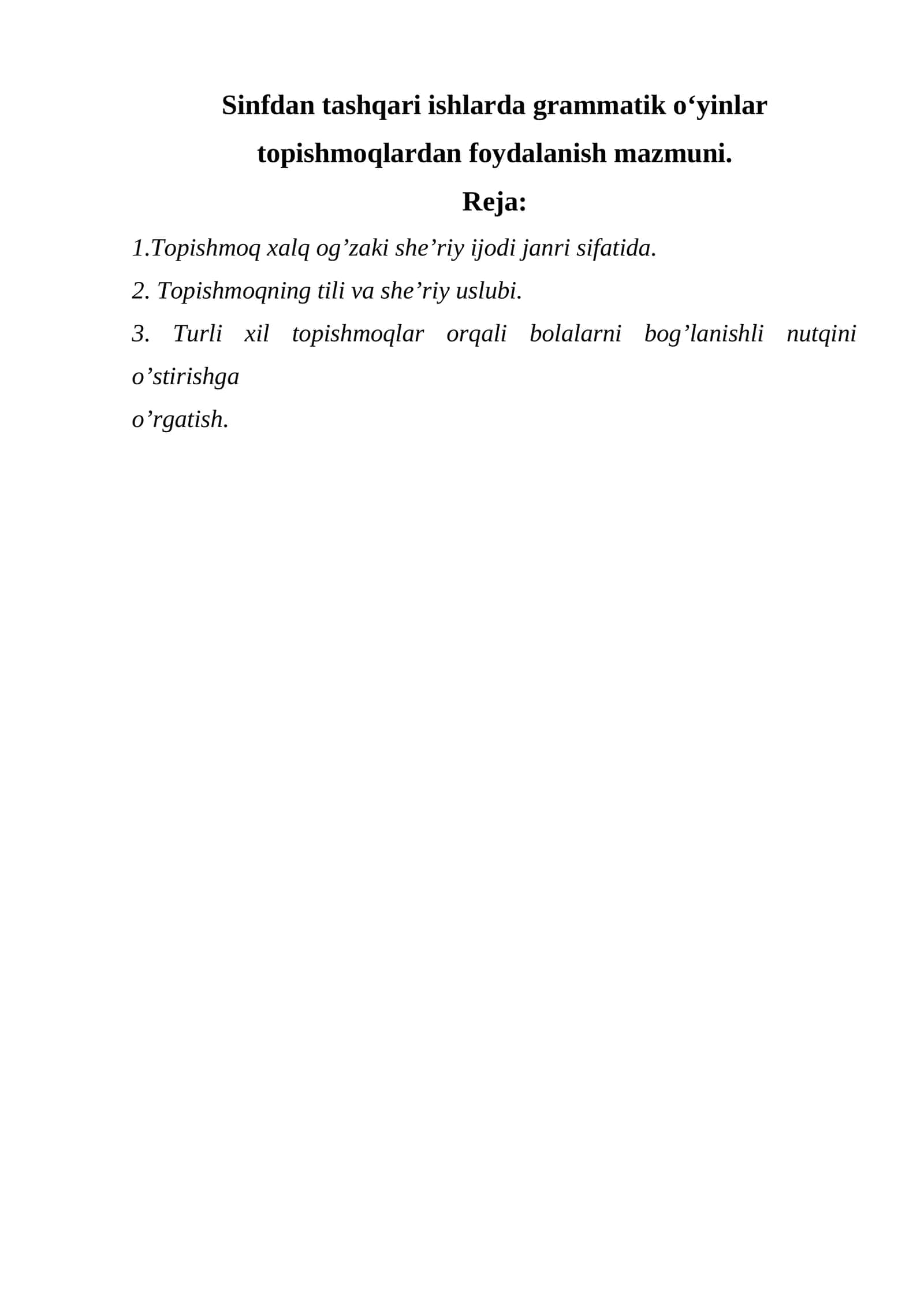 Sinfdan tashqari ishlarda grammatik oʻyinlar topishmoqlardan foydalanish mazmuni