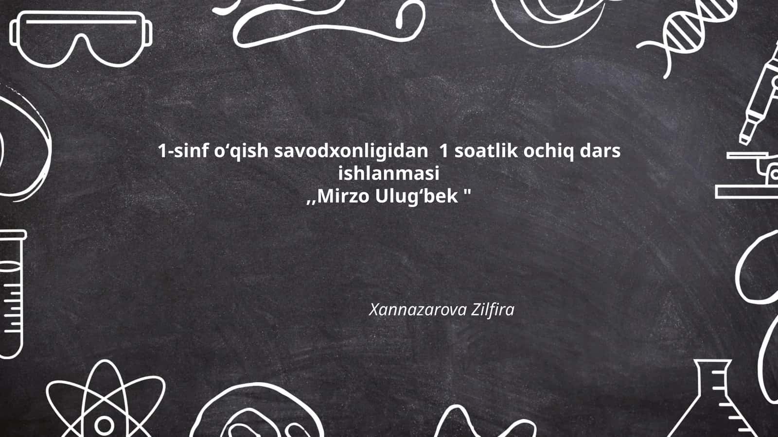 Mirzo Ulugʻbekning tarjimai holi