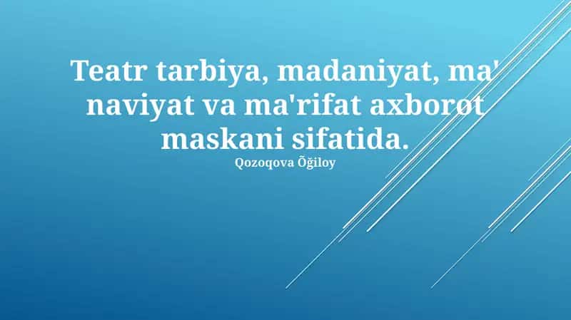 Teatr tarbiya, madaniyat, ma'naviyat va ma'rifat axborot maskani