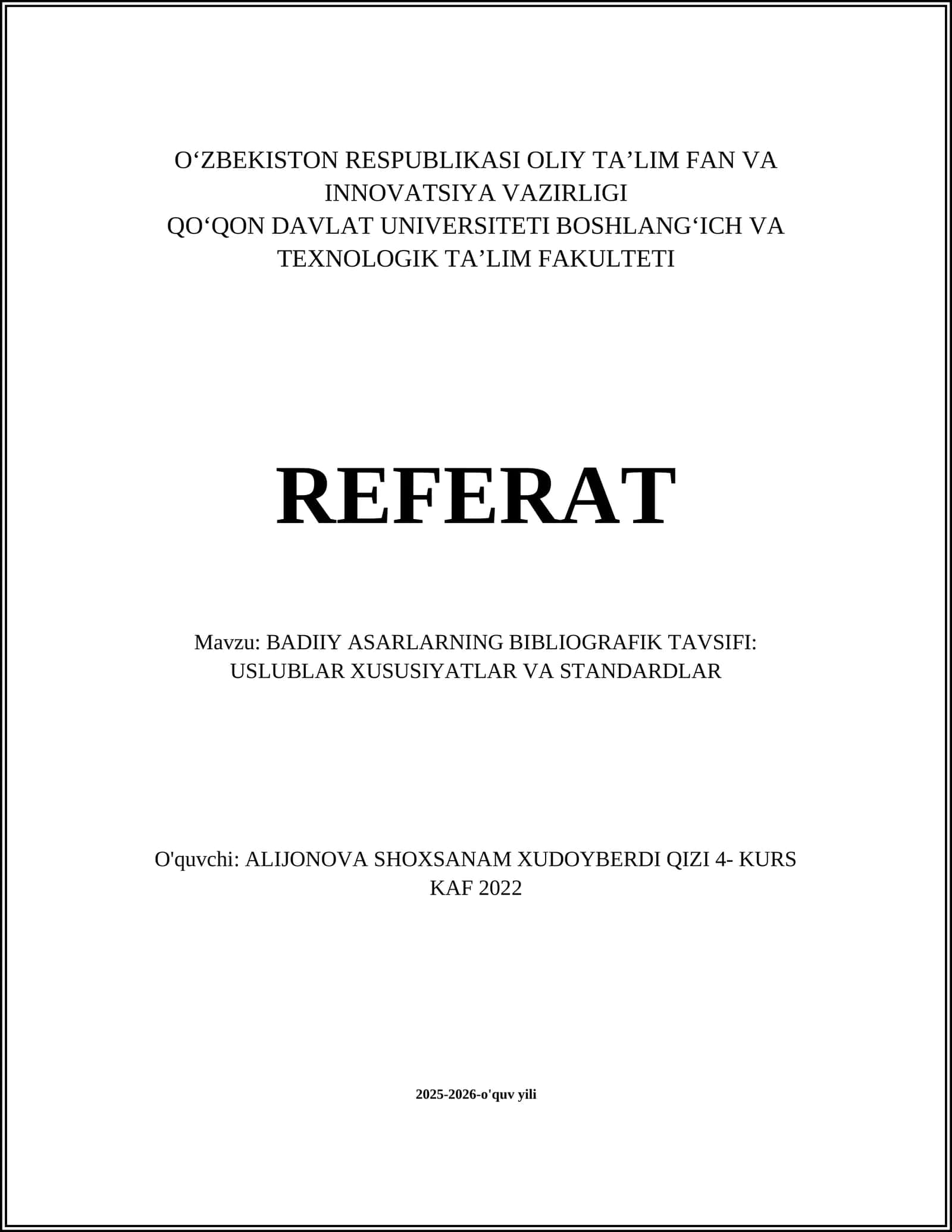 Badiiy asarlarning bibliografik tavsifi: uslublar xususiyatlar va standardlar