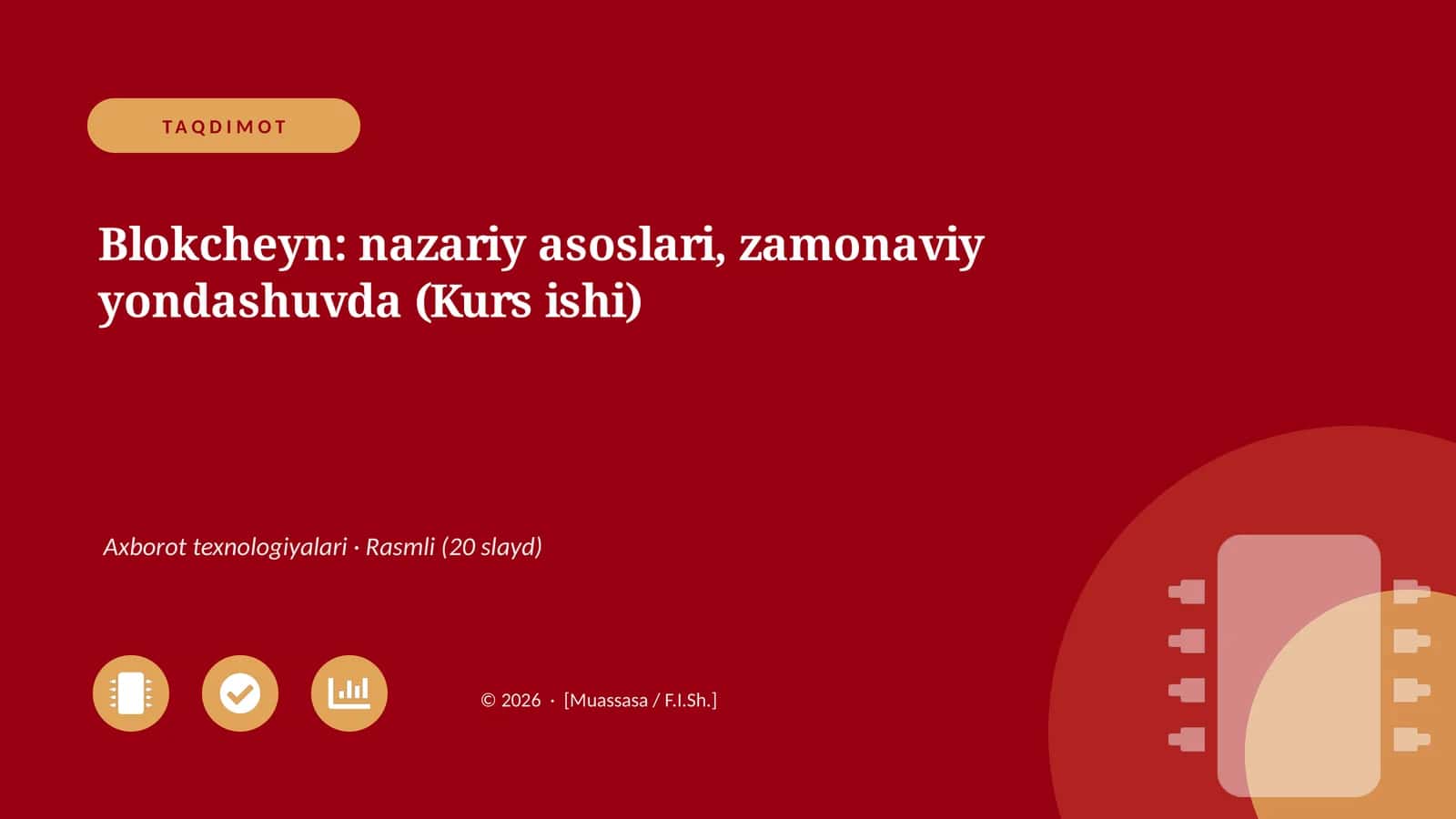 Blokcheyn: nazariy asoslari, zamonaviy yondashuvda (Kurs ishi)