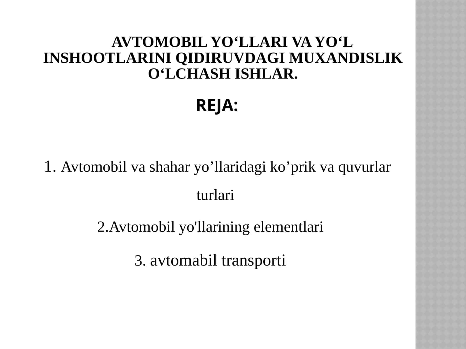 Avtomobil və şəhər yollarındagi ko‘prik va quvurlar turҳlari