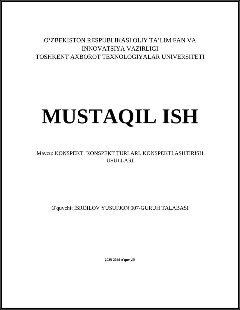 KONSPEKT. KONSPEKT TURLARI. KONSPEKTLASHTIRISH USULLARI