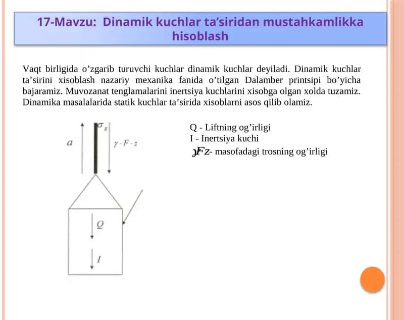 Dinamik kuchlar ta’siridan mustahkamlikka hisoblash