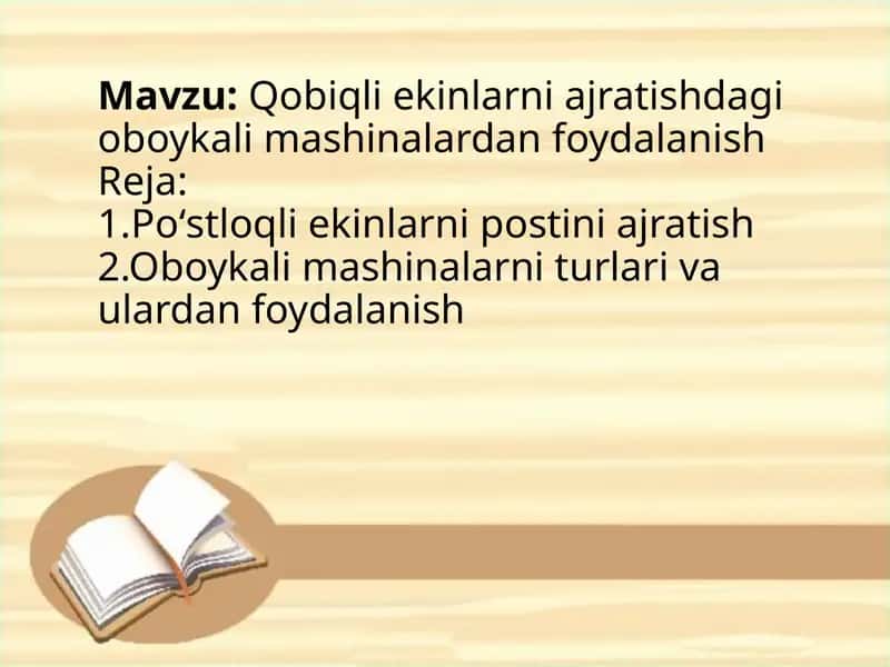 Qobiqli ekinlarni ajratishdagi oboykali mashinalardan foydalanish