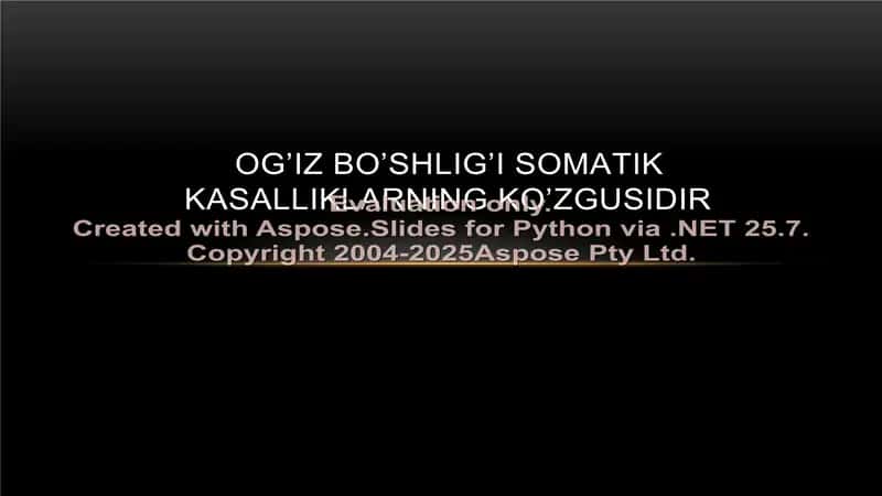 Og’iz bo’shlig’I somatik kasalliklarning ko’zgusi