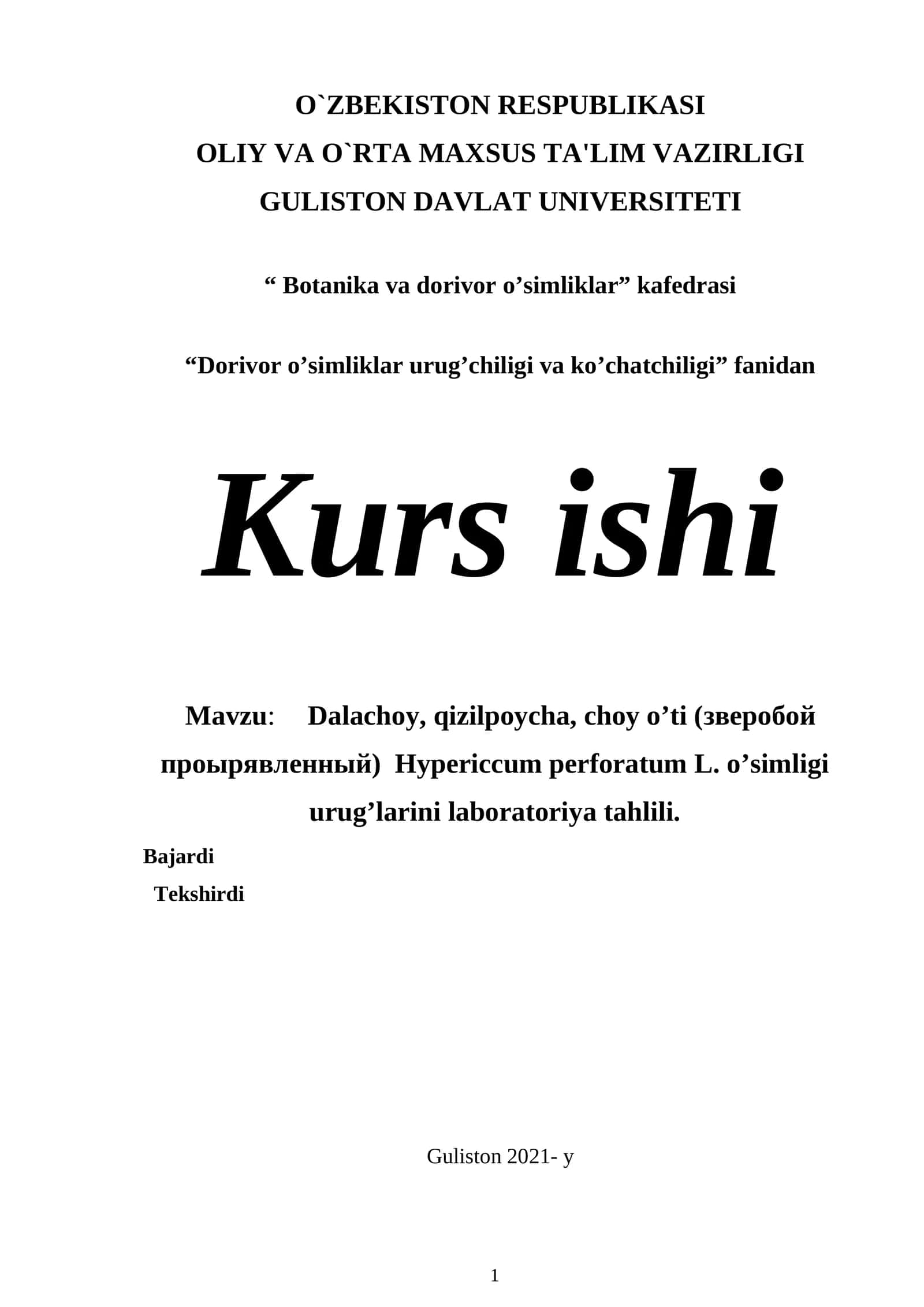 Dalachoy, qizilpoycha, choy o’ti (зверобой проырявленный) Hypericcum perforatum L. o’simligi urug’larini laboratoriya tahlili