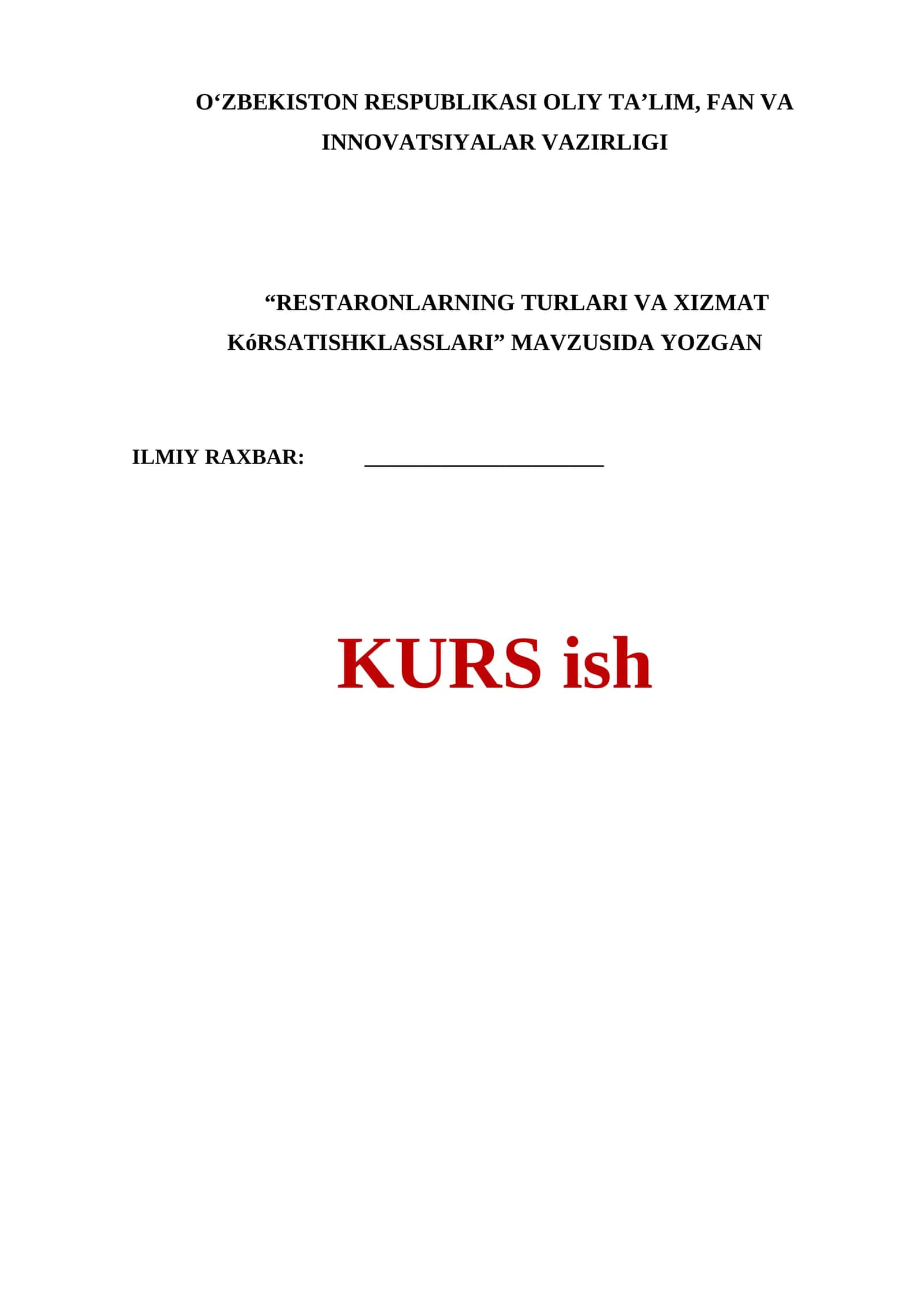 RESTORANLARNING TURLARI VA XIZMAT KÓRSATISHKLASSLARI