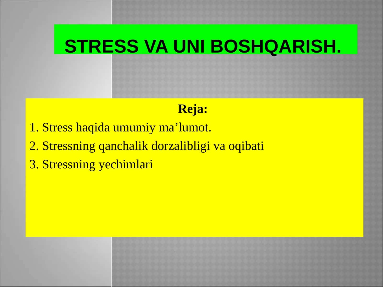 Stress va uniboshqarish