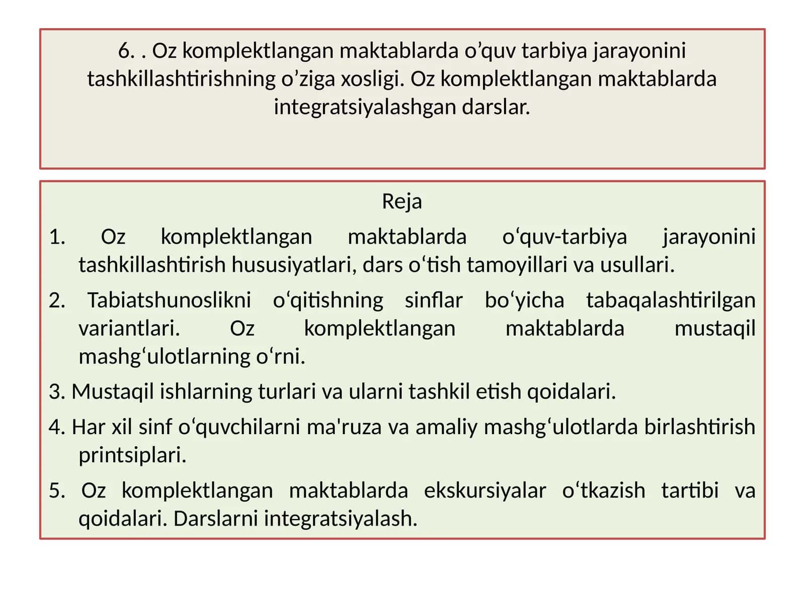 Oz komplektlangan maktablarda o‘quv-tarbiya