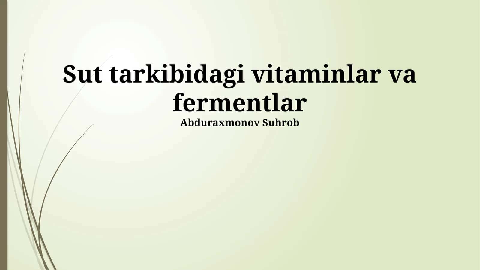 Sut tarkibidagi vitaminlar va fermentlar