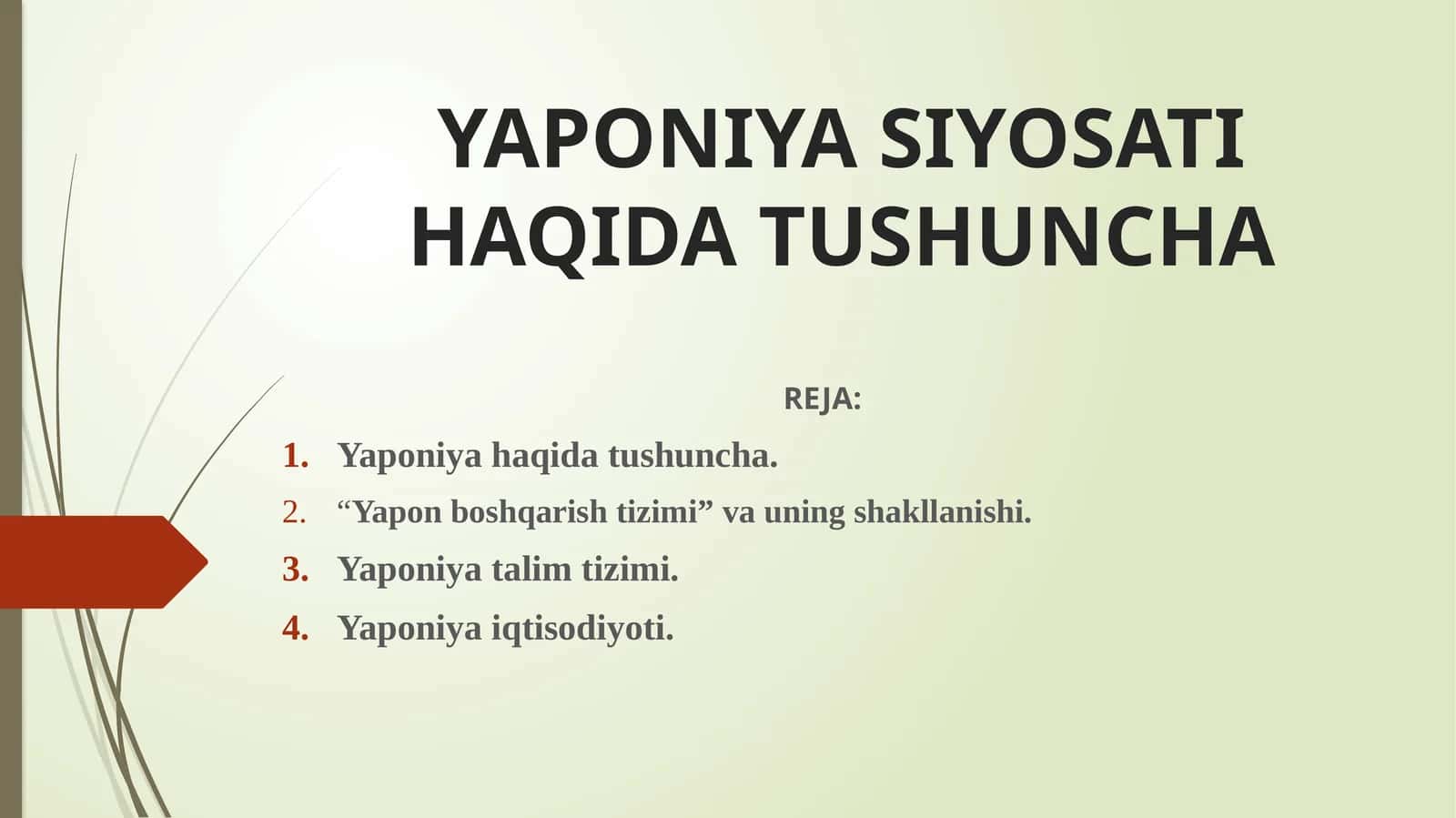 YAPONIYA SIYOSATI HAQIDA TUSHUNCHA