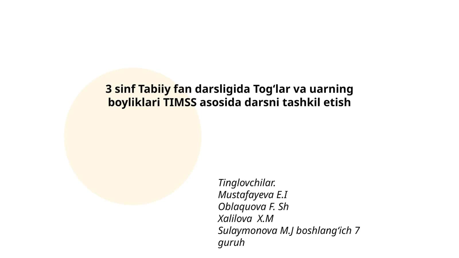 3 sinf Tabiiy fan darsligida Togʻlar va uarning boyliklari TIMSS asosida darsni tashkil etish