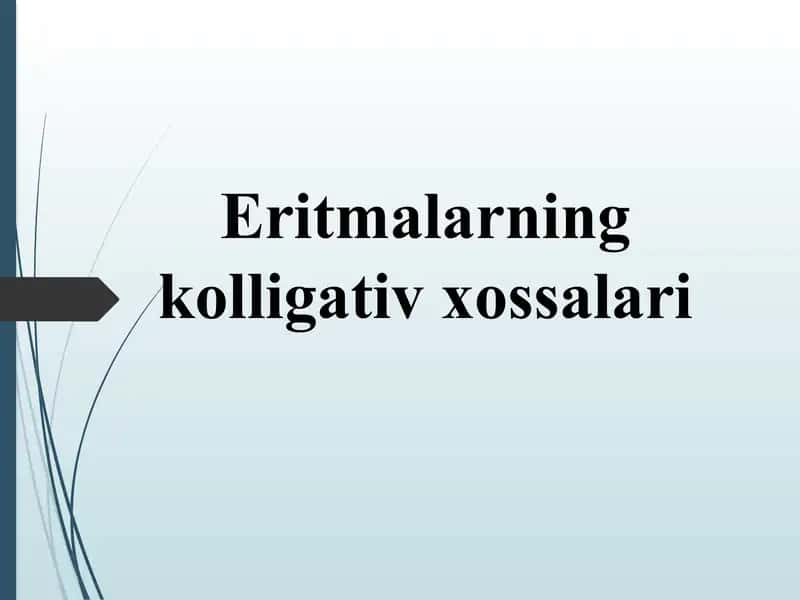 Eritmalarning kolligativ xossalari