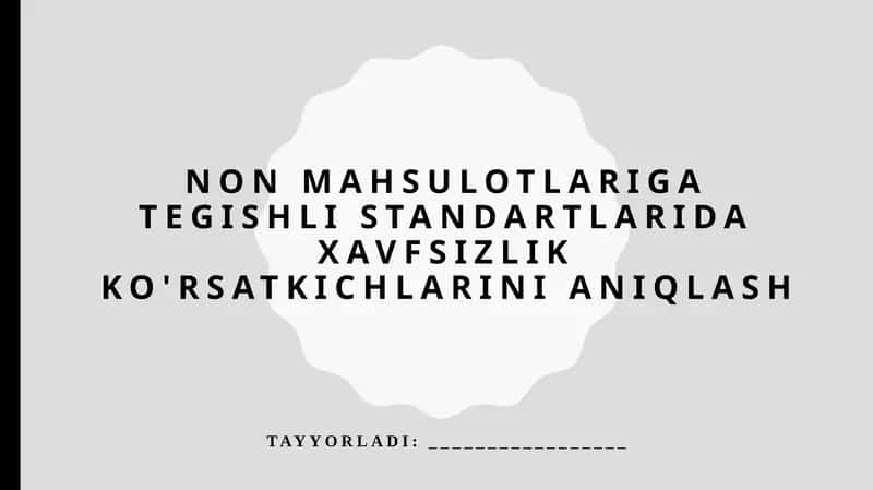 Mahsulot xavfsizligini baholash uchun zarur bo'lgan asosiy ko'rsatkichlar va metodologiyalar
