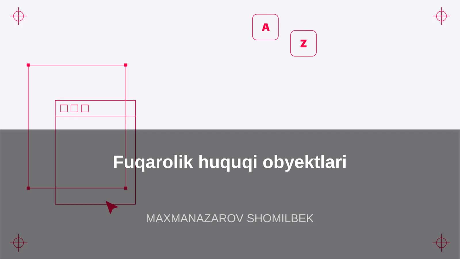 Fuqarolik huquqi obyektlari