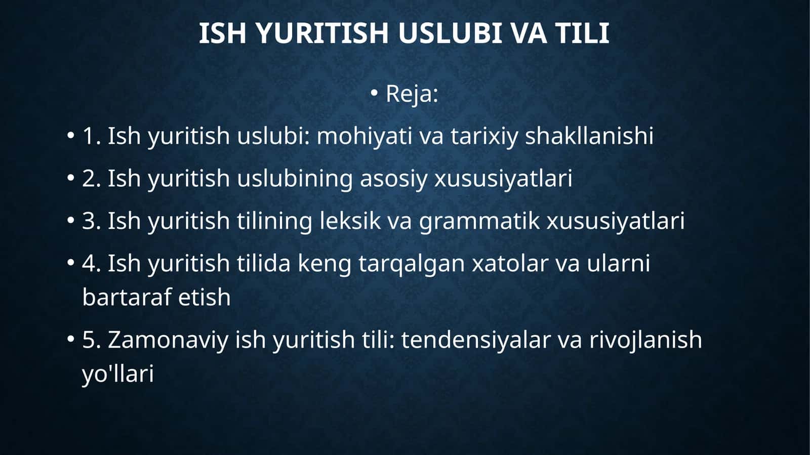 Ish yuritish tili va uslubi