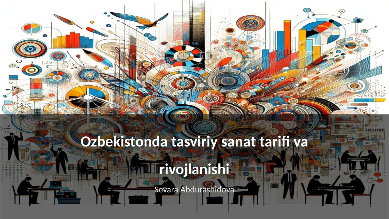 O'zbekistonda tasviriy sanat tarifi va rivojlanishi