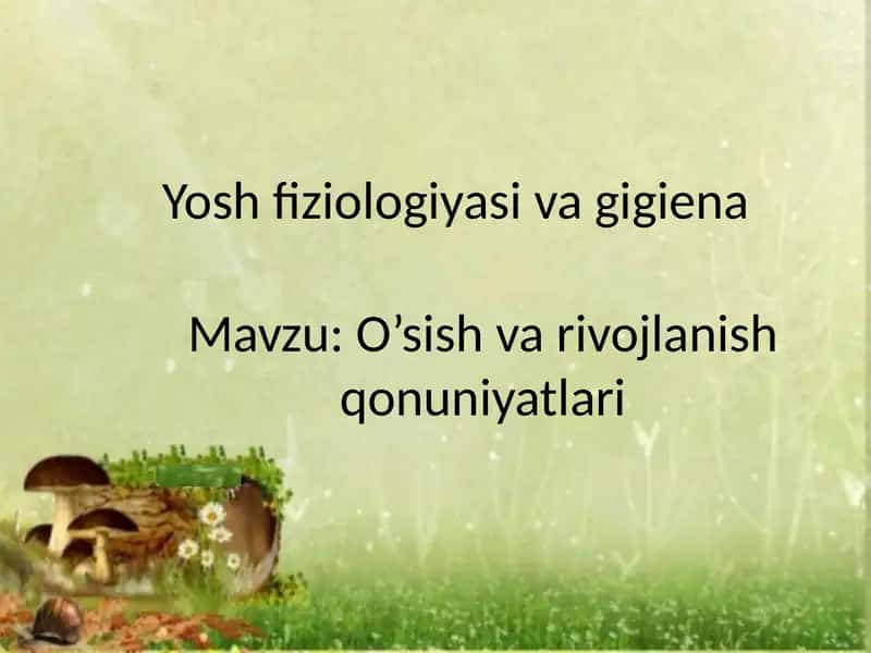 Yoshfiziologiyasi vagigiena