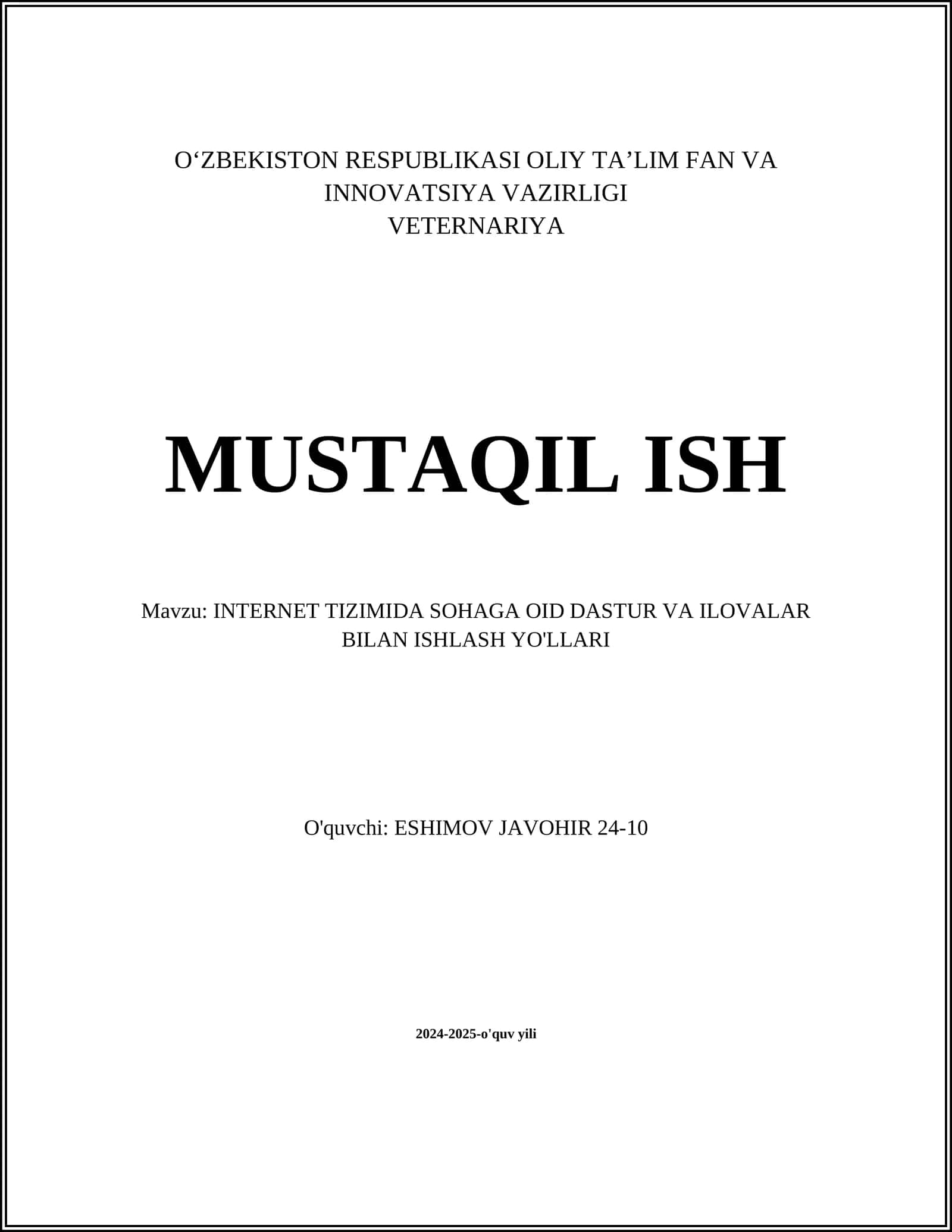 INTERNET TIZIMIDA SOHAGA OID DASTUR VA ILOVALAR BILAN ISHLASH YO'LLARI