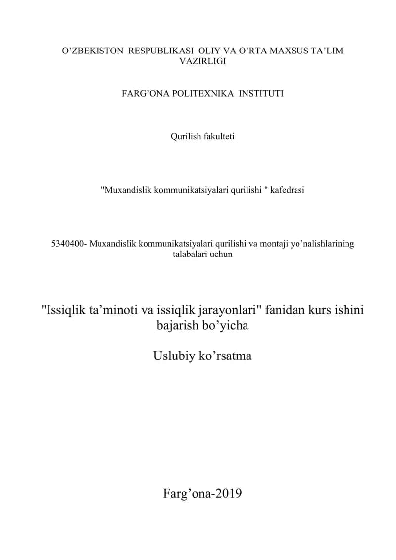 "Issiqlik ta’minoti va issiqlik jarayonlari" fanidan kurs ishi