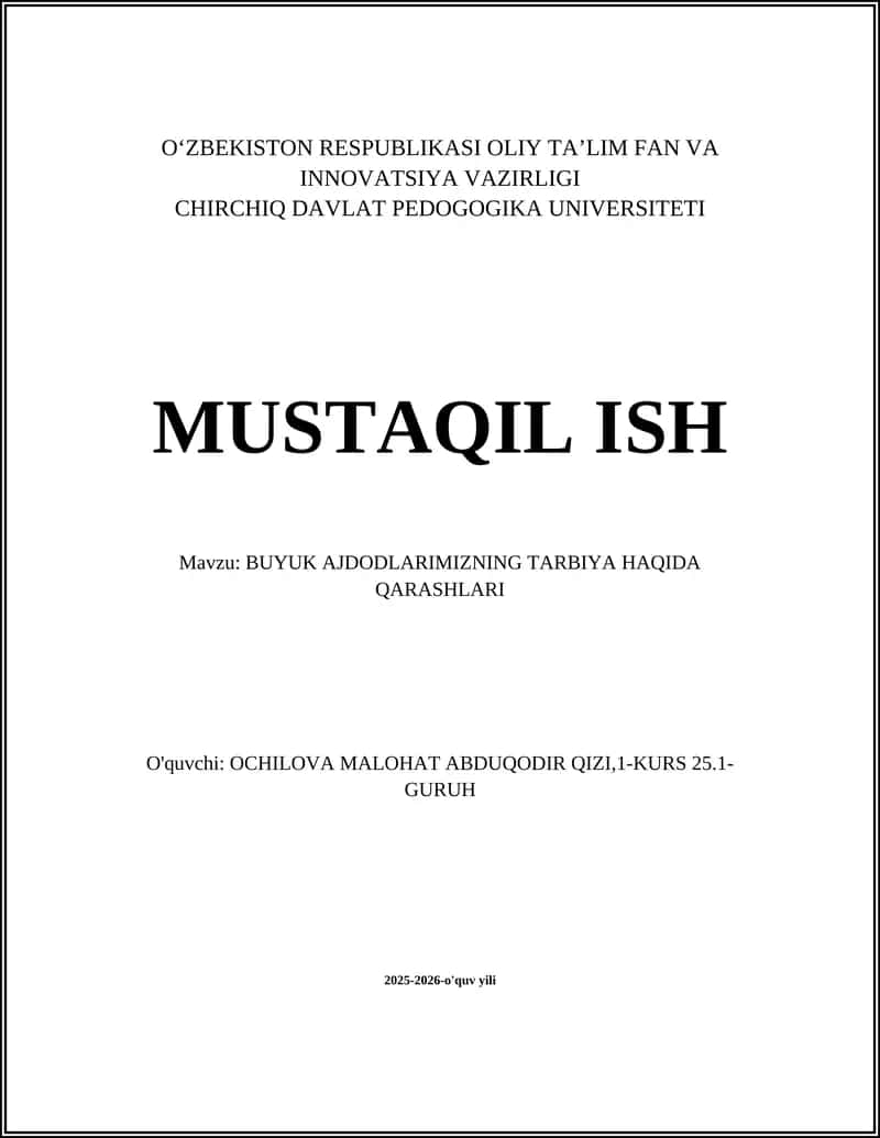 BUYUK AJDODLARIMIZNING TARBIYA HAQIDA QARASHLARI