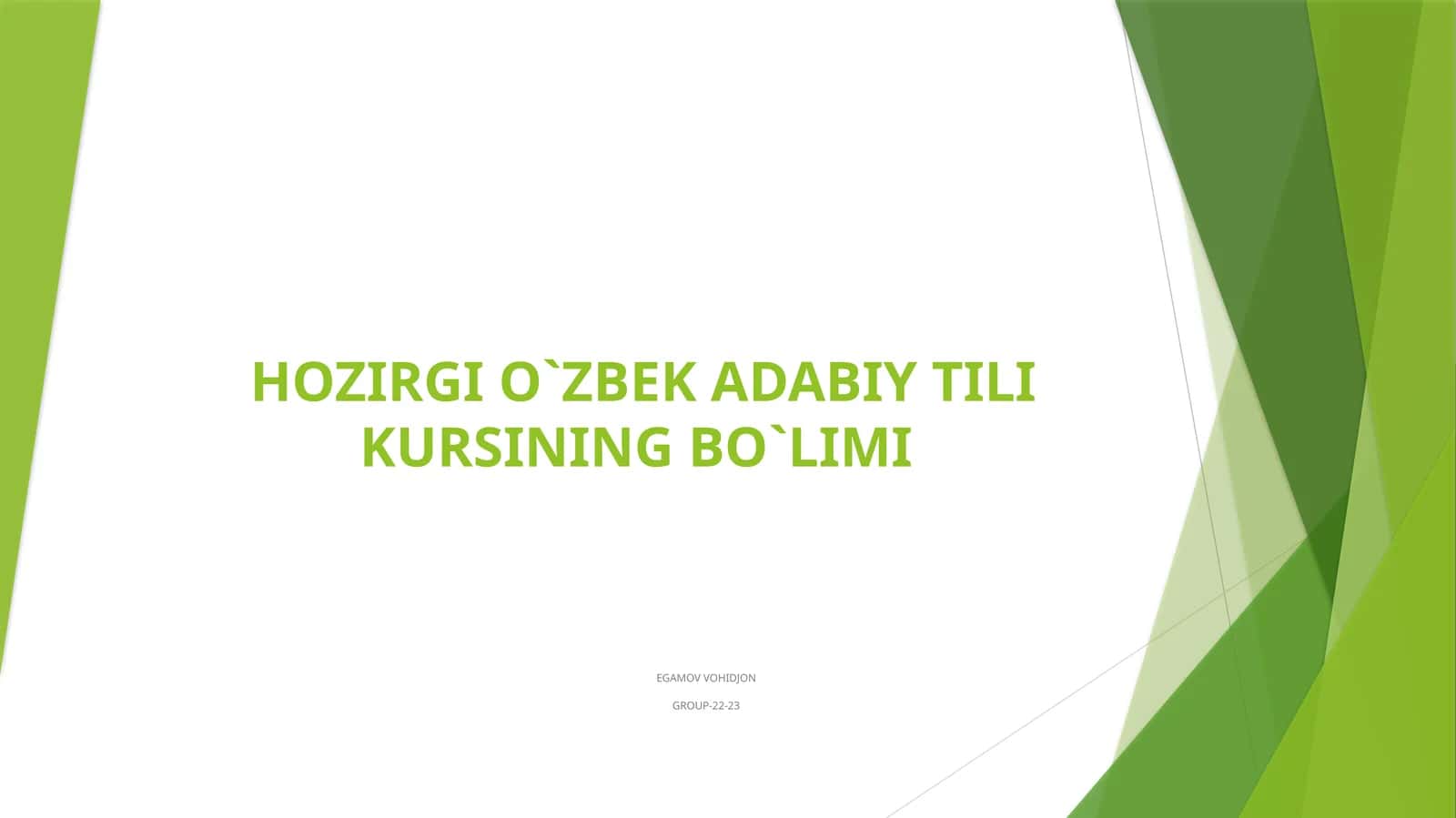 HOZIRGI O`ZBEK ADABIY TILI KURSINING BO`LIMI