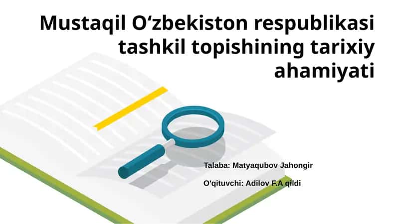 Mustaqil Oʻzbekiston respublikasi tashkil topishining tarixiy ahamiyati